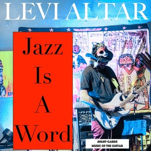 Jazz Is a Word (Explicit)