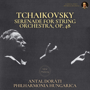 IV. Finale (Tema russo) - Andante, Allegro con spirito - Serenade for String Orchestra in C Major, Op. 48 (Remastered 2023, Vienna 1958)
