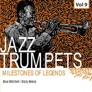 Milestones of Legends Jazz Trumpets, Vol. 9