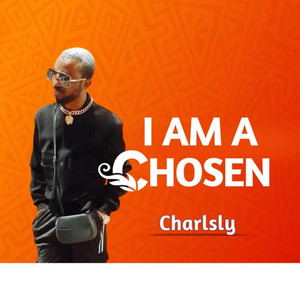 I Am a Chosen