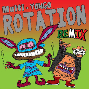 Rotation Remix (Explicit)