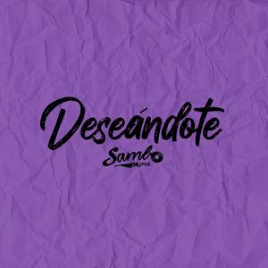 DESEANDOTE (feat. J White)