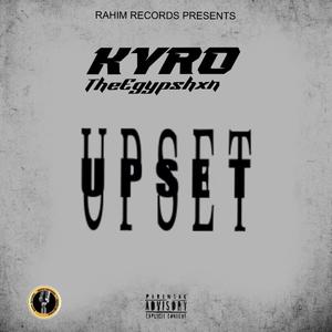 UPSET (feat. Rahim Records) (Explicit)