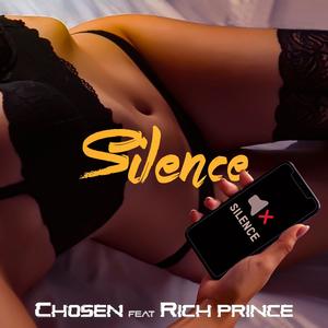 SILENCE (feat. Cho$en)