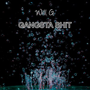 Gangsta **** (Explicit)
