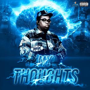My Thoughts (Explicit)