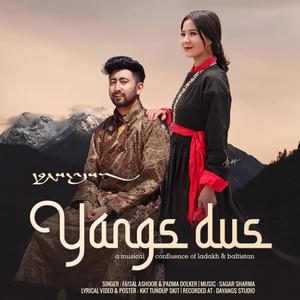 Yangs Dus (feat. Padma Dolkar)