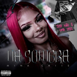 NA SOMBRA (Explicit)
