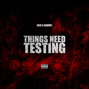 Things Need Testing (Explicit)