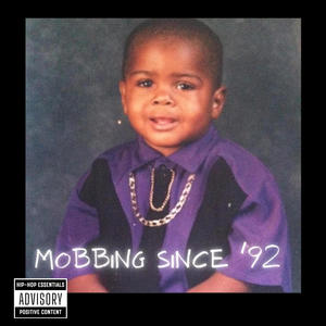 Mobbing Since 92 Freestyle (Explicit)