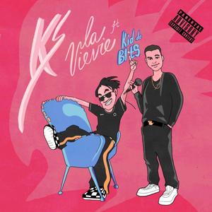 La Vievie(feat. Kid de Blits) (Explicit)