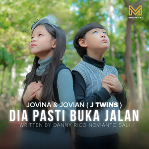 Dia Pasti Buka Jalan