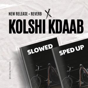 kolshi kdaab (Sped Up + Reverb) (Explicit)