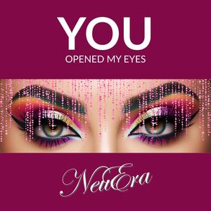 You Opened my Eyes