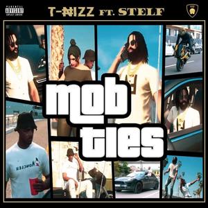 Mob Ties (feat. Stelf) [Explicit]