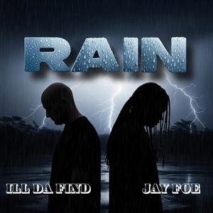 Rain (feat. JAY FOE) (Explicit)