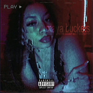 Maya Buckets (feat. 5Kazi & StarAmir!) (Explicit)