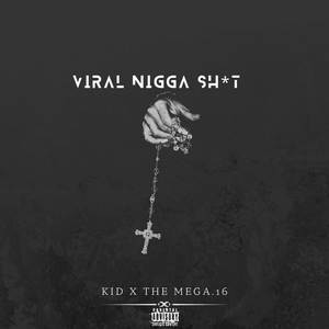 Viral Nigga Sh!t (Explicit)