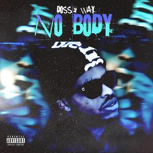 Nobody (Explicit)