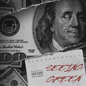 Seeing Green (Explicit)