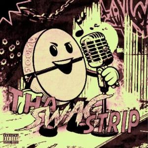 Tha Swag Strip (Explicit)