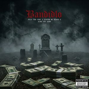 BANDIDO (Explicit)