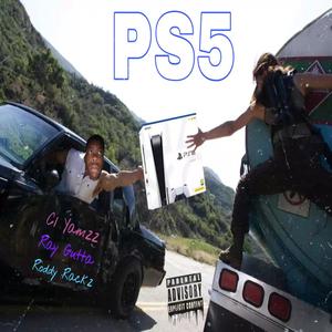 PS5(feat. Ray Gutta & Roddy Rackz) (Explicit)