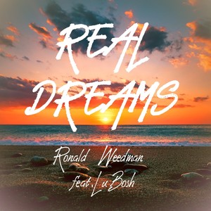 Real Dreams (feat. Lubosh)