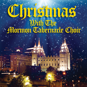 Christmas With The Mormon Tabernacle Choir