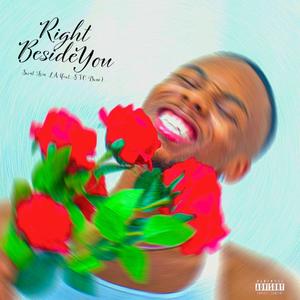 Right Beside You (feat. STC Dano) (Explicit)