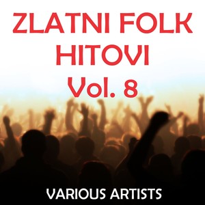 Zlatni Folk Hitovi, Vol. 8