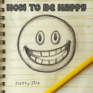 How to be Happy (Explicit)