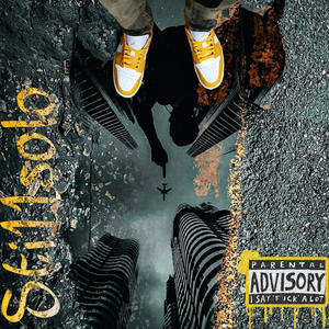 Sti11solo (Explicit)