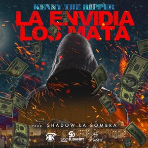 La Envidia Los Mata (Explicit)