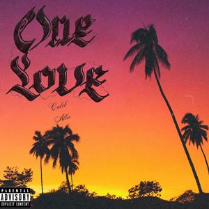 One Love (feat. Zeisa & YV Dean) (Explicit)