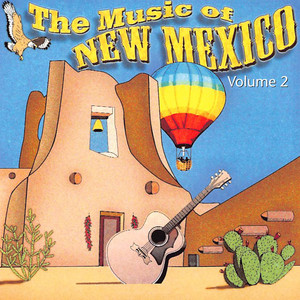 The Music of New Mexico, Vol. 2