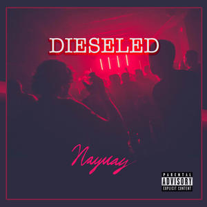 DIESELED (Explicit)
