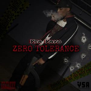 Zero Tolerance (Explicit)