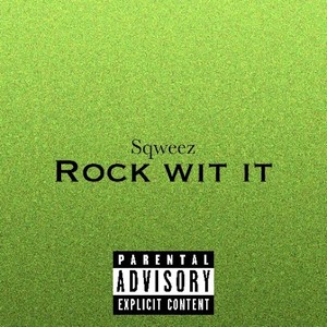 rock with it (Explicit)