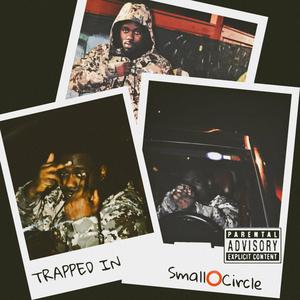 Trapped In (Explicit)