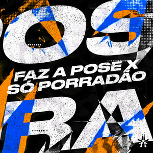 Faz a Pose X Só Porradão (Explicit)