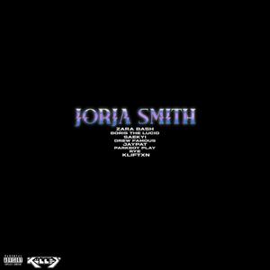 JORJA SMITH (feat. Boris The Lucid, Sækyi, Drew Famous, JayPat., Parkboy Play, Rye & Kliftxn) (Explicit)