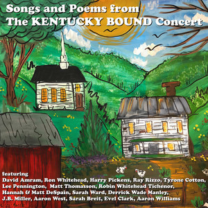 Songs and Poems From the Kentucky Bound Concert