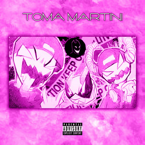Toma Martini (Extended|Explicit)