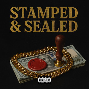 Stamped & Sealed (Explicit)
