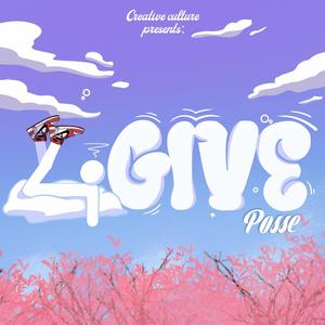 4GIVE (feat. Yung Sage, RFQ, Fabian Ameh, MO' Vybz & Zaba Zaka) (Posse) (Explicit)