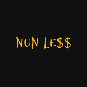 Nun Less (Explicit)