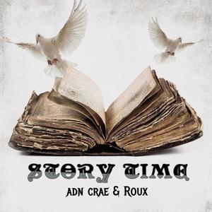 Story Time(feat. Roux) (Explicit)