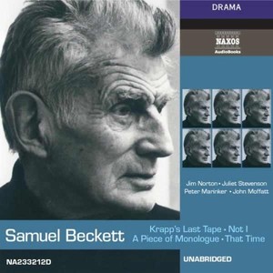 BECKETT, S.: Krapp's Last Tape / That Time / Not I / A Piece of Monologue (Unabridged)