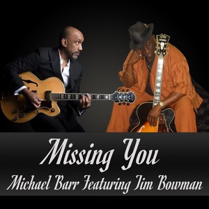 Missing You (feat. Tim Bowman)